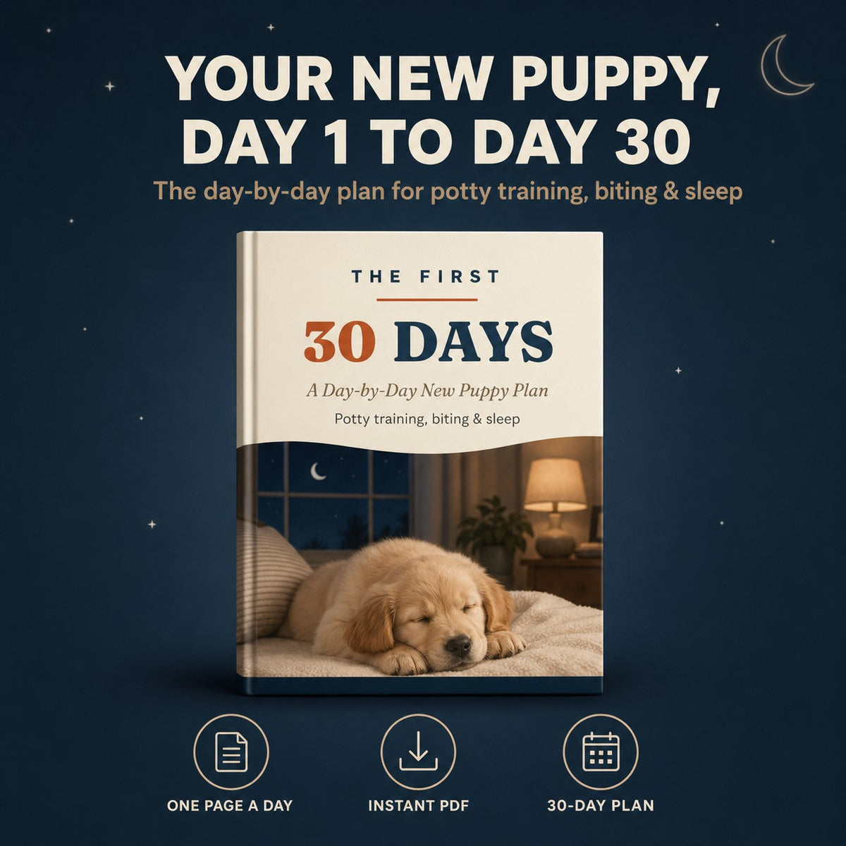 The First 30 Days – Day-by-Day New Puppy Plan (Instant PDF)