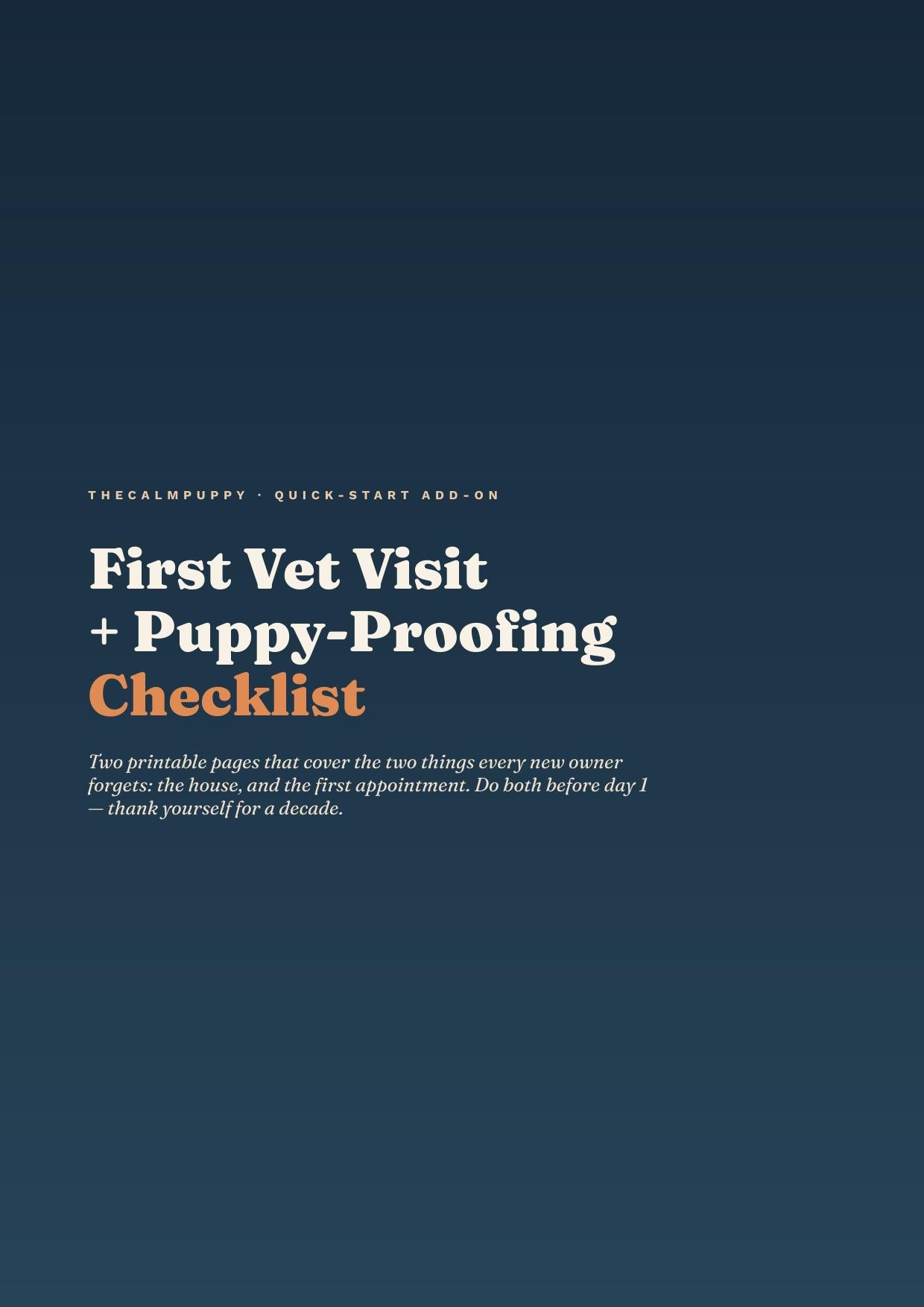 Add the First Vet Visit + Puppy-Proofing Checklist